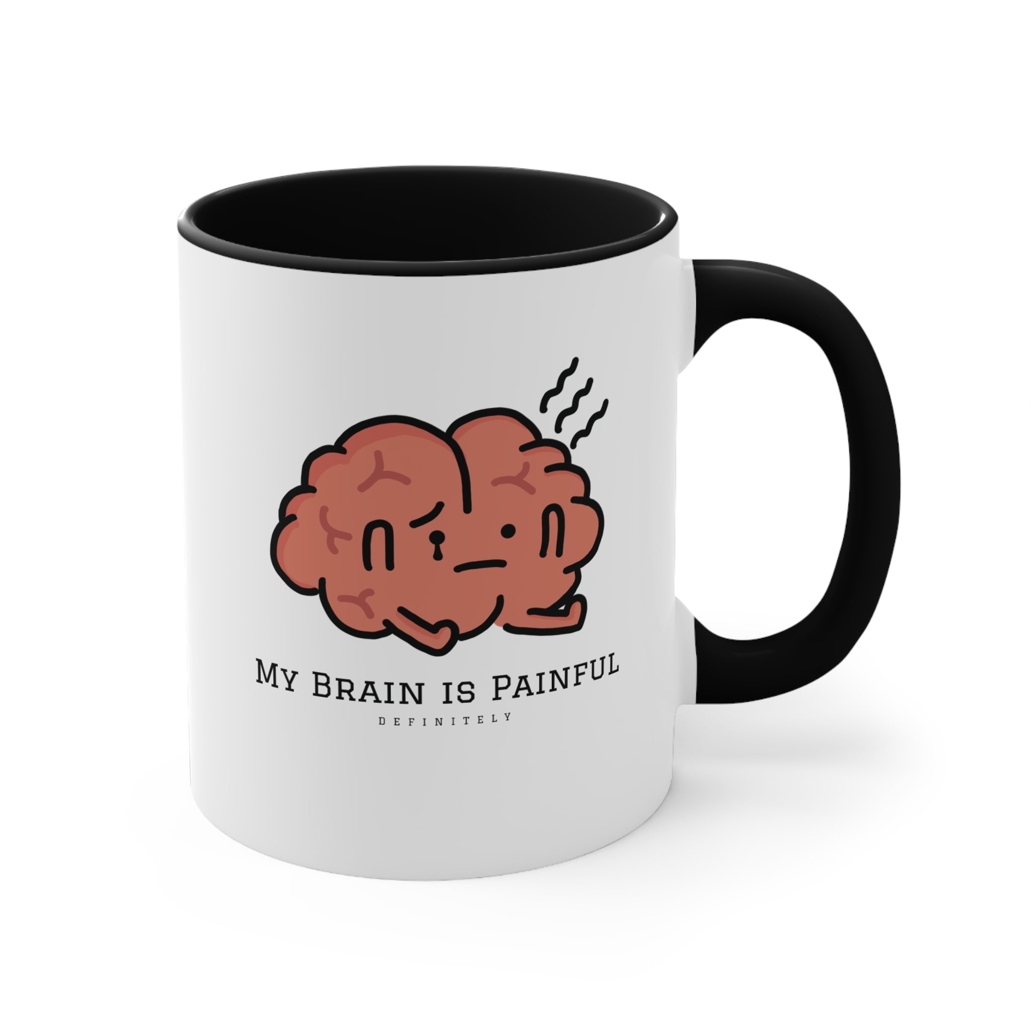 My Brain is Painful | 11oz Accent Mug