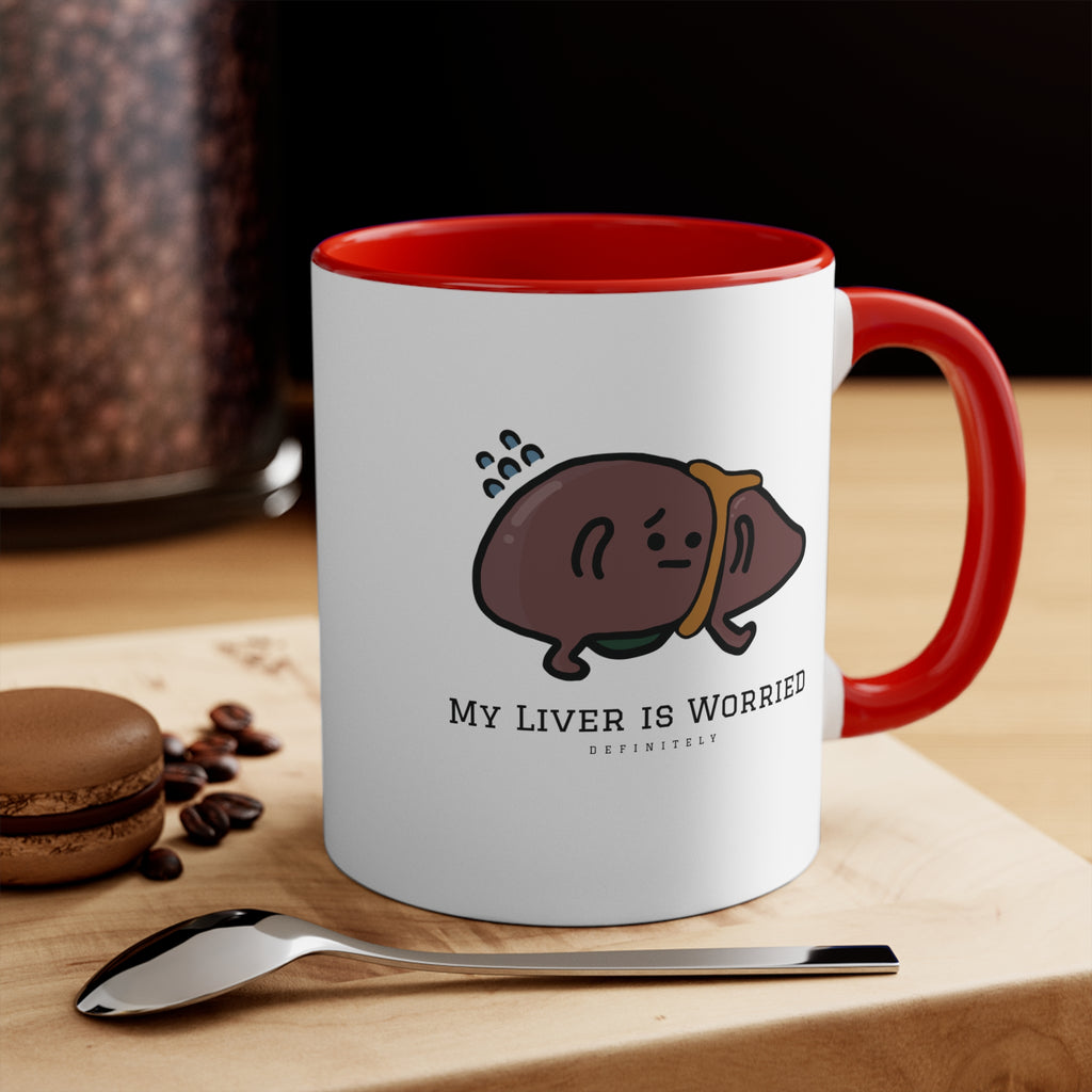 My Liver Is Worried | 11oz Accent Mug